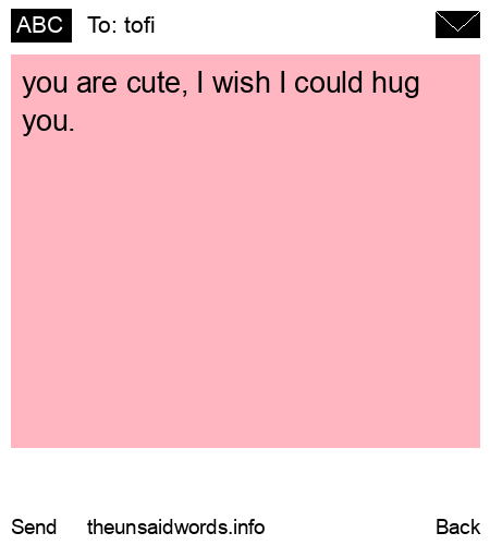 unsent message to tofi