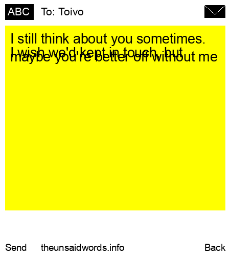 unsent message to Toivo