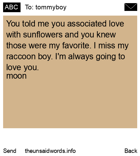 unsent message to tommyboy