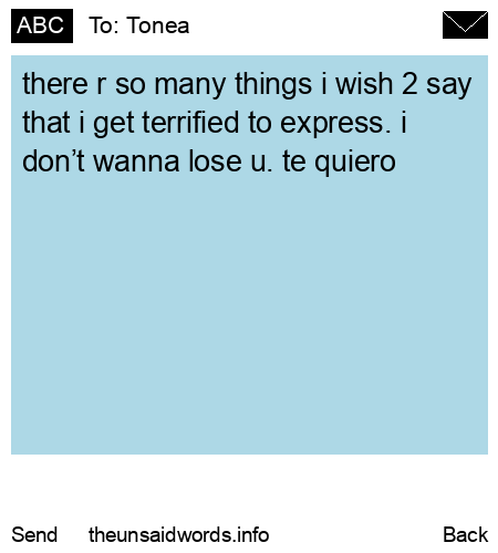 unsent message to Tonea