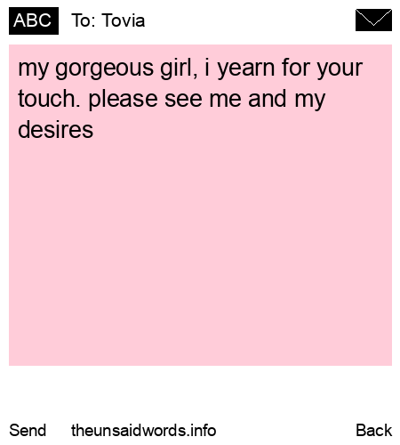 unsent message to Tovia