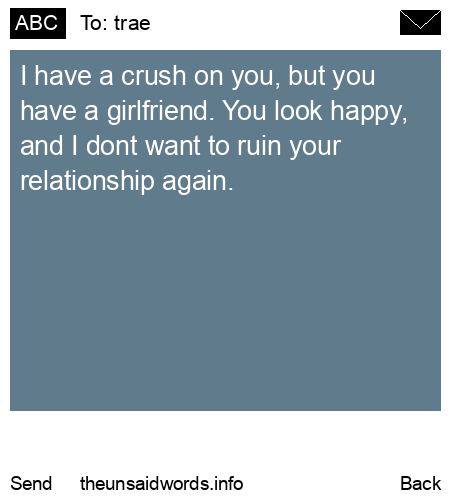 unsent message to trae