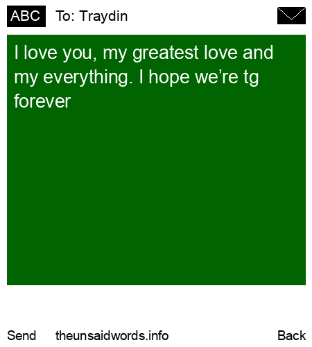 unsent message to Traydin
