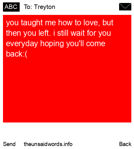 unsent message to Treyton