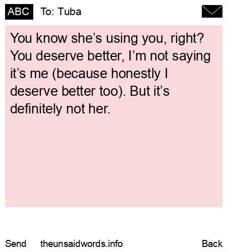 unsent message to Tuba