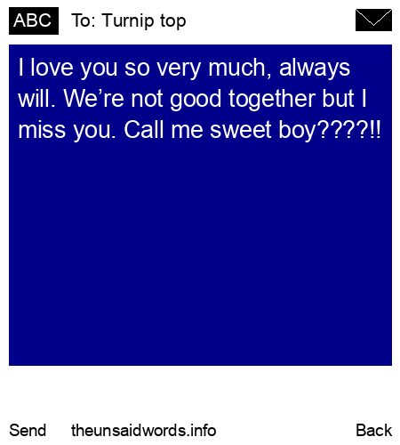 unsent message to Turnip top