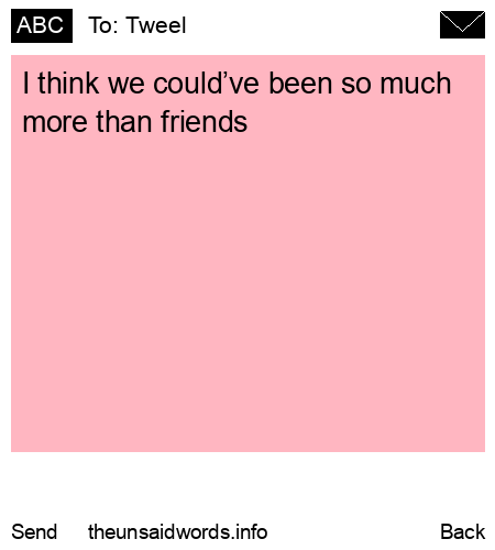 unsent message to Tweel