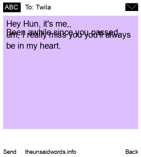 unsent message to Twila