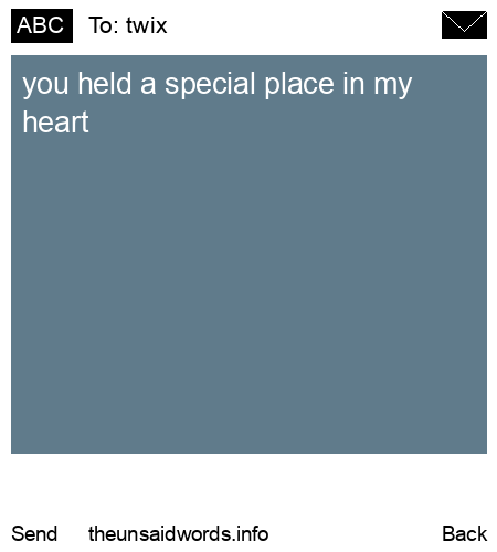 unsent message to twix