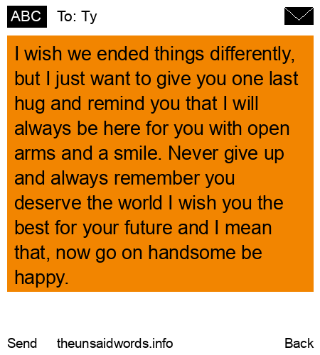 unsent message to Ty