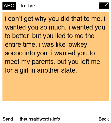 unsent message to tye.