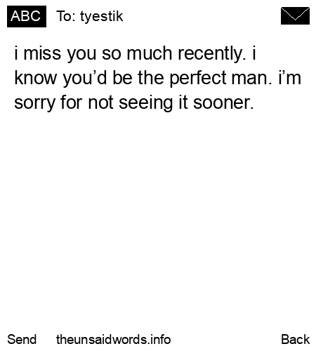 unsent message to tyestik 