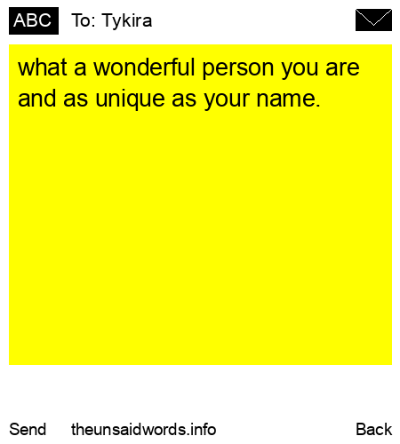 unsent message to Tykira