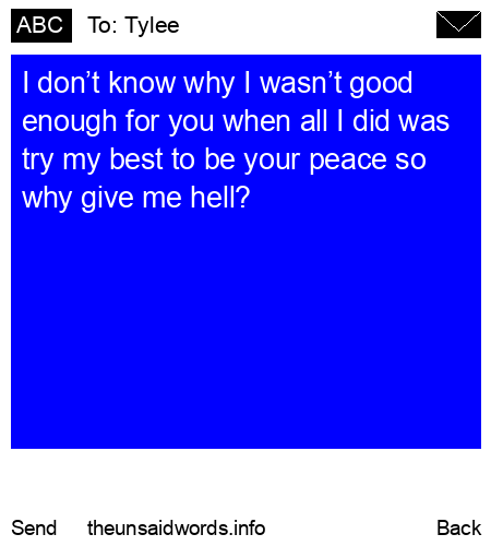 unsent message to Tylee