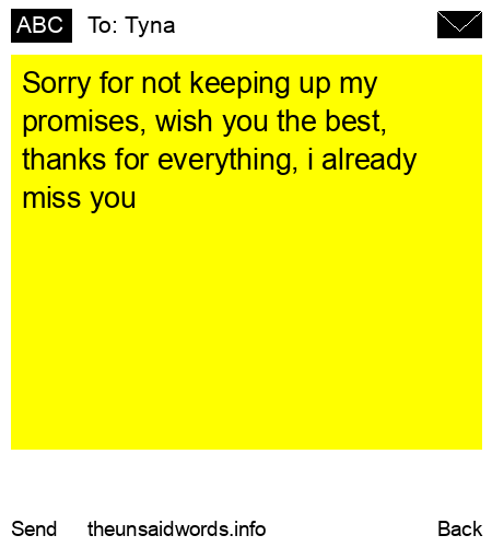 unsent message to Tyna