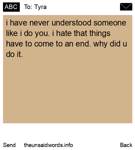 unsent message to Tyra