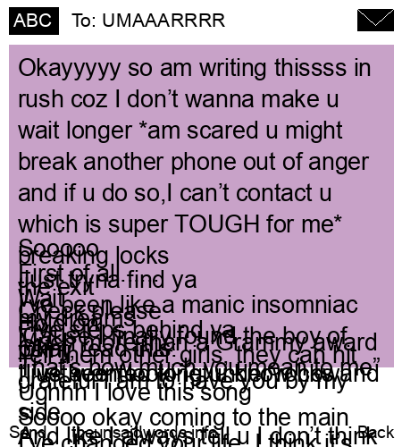 unsent message to UMAAARRRR