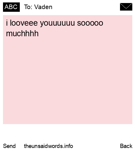 unsent message to Vaden