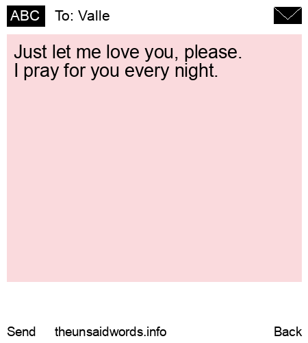 unsent message to Valle