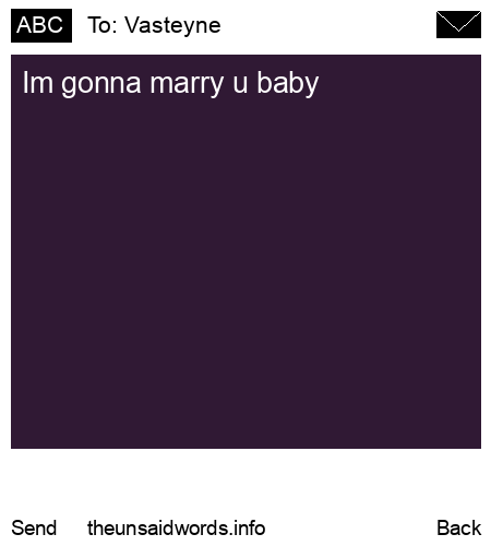 unsent message to Vasteyne