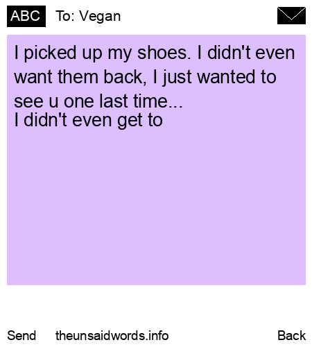unsent message to Vegan