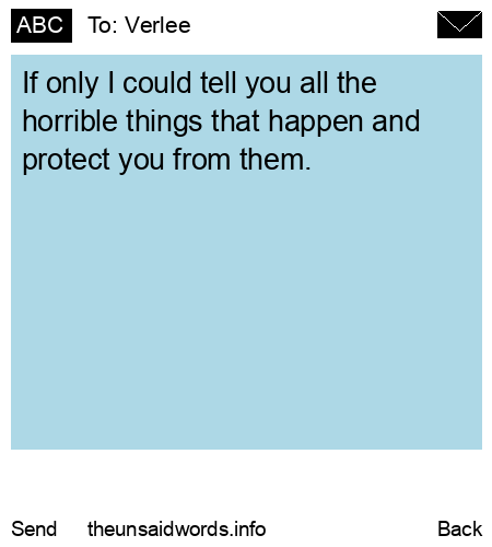 unsent message to Verlee