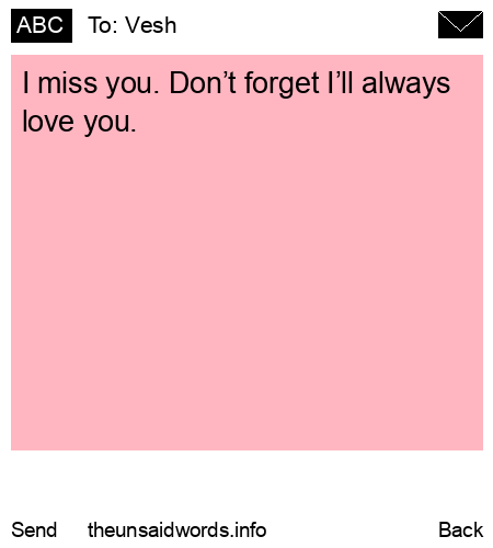 unsent message to Vesh