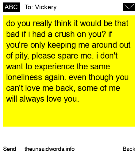 unsent message to Vickery