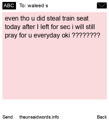 unsent message to waleed s 