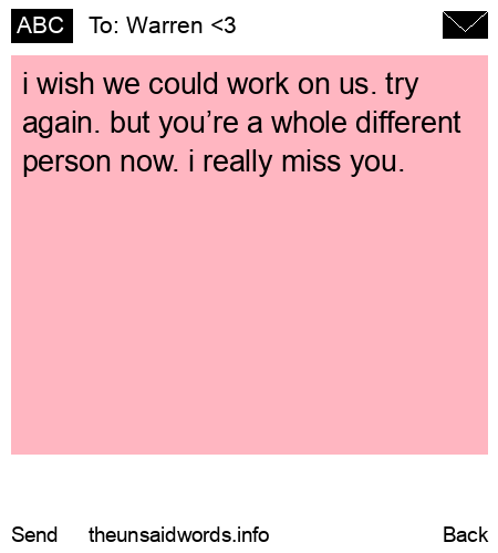 unsent message to Warren <3