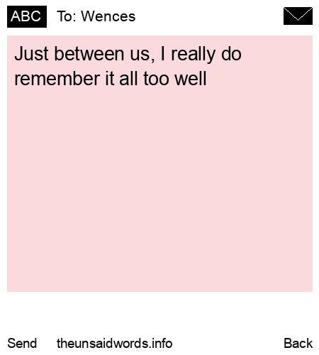 unsent message to Wences