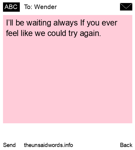 unsent message to Wender