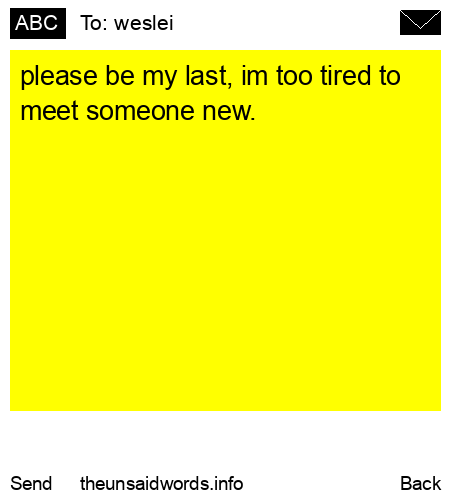 unsent message to weslei