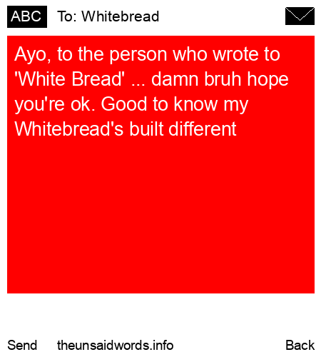 unsent message to Whitebread