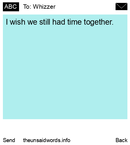 unsent message to Whizzer