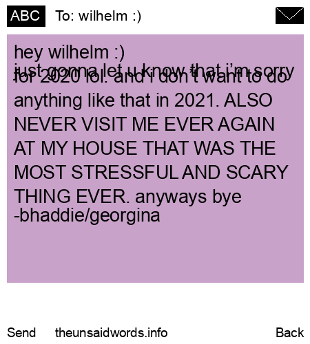 unsent message to wilhelm :)