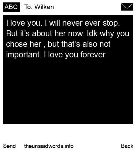unsent message to Wilken
