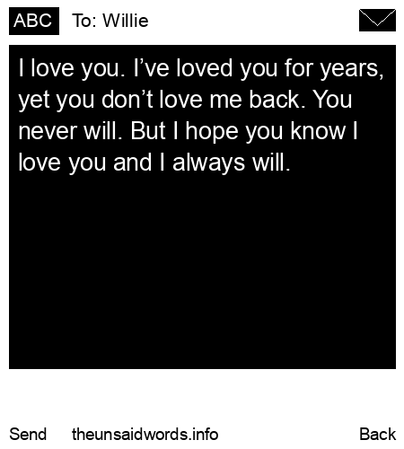 unsent message to Willie