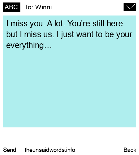 unsent message to Winni