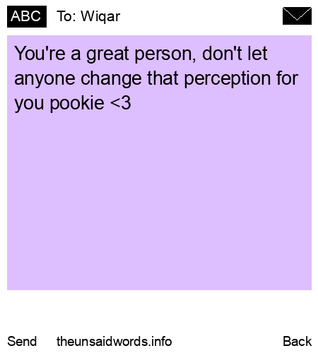 unsent message to Wiqar 