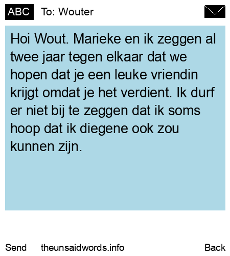 unsent message to Wouter