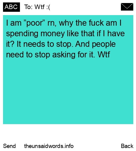 unsent message to Wtf :(