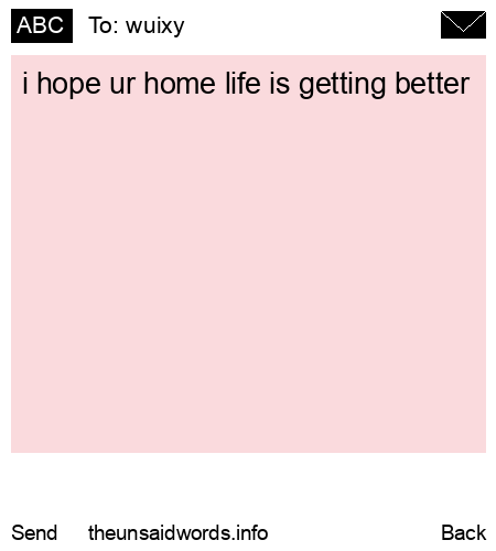 unsent message to wuixy