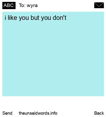 unsent message to wyra