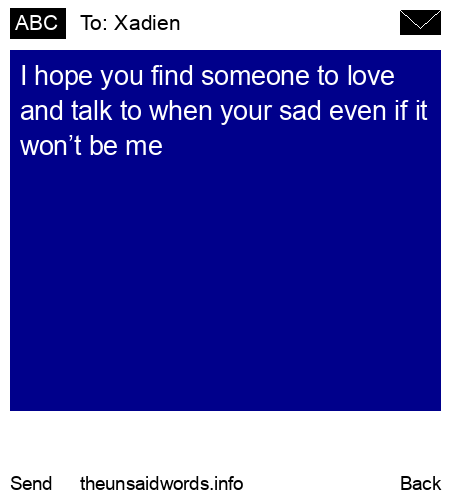 unsent message to Xadien