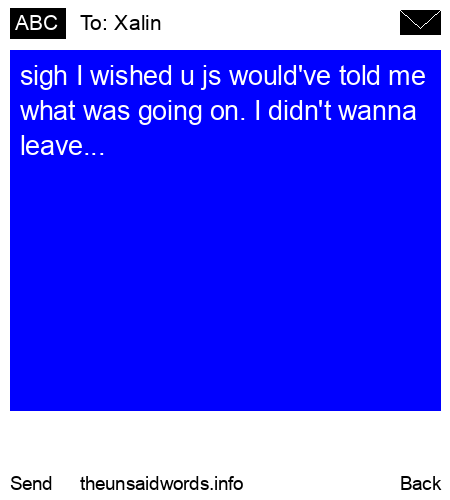 unsent message to Xalin
