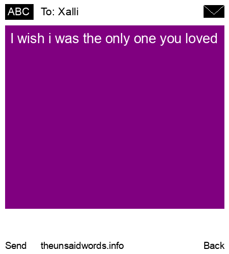 unsent message to Xalli