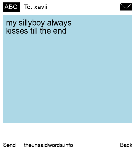 unsent message to xavii 