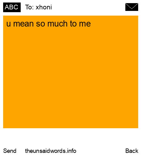 unsent message to xhoni