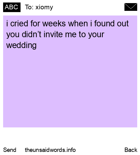unsent message to xiomy